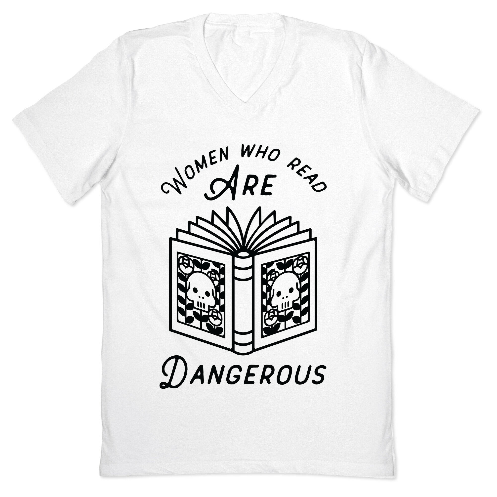 Women Who Read Are Dangerous V-Neck